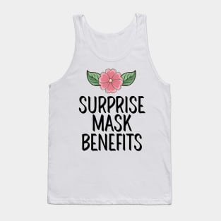 #SurpriseMaskBenefits Surprise Mask Benefits Tank Top